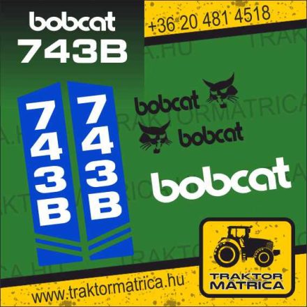 Bobcat 743B matricakészlet  (levonó, decal, Aufkleber)