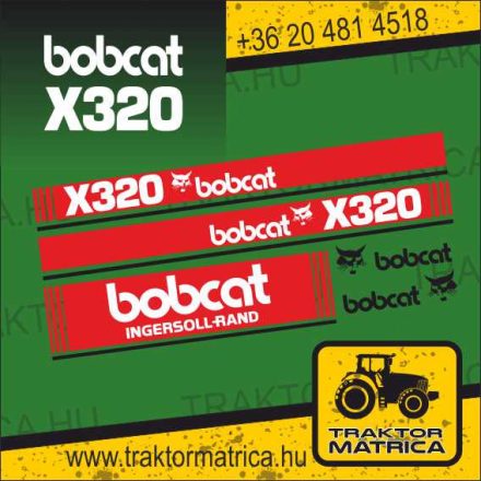 Bobcat X320 matricakészlet (levonó, decal, Aufkleber)