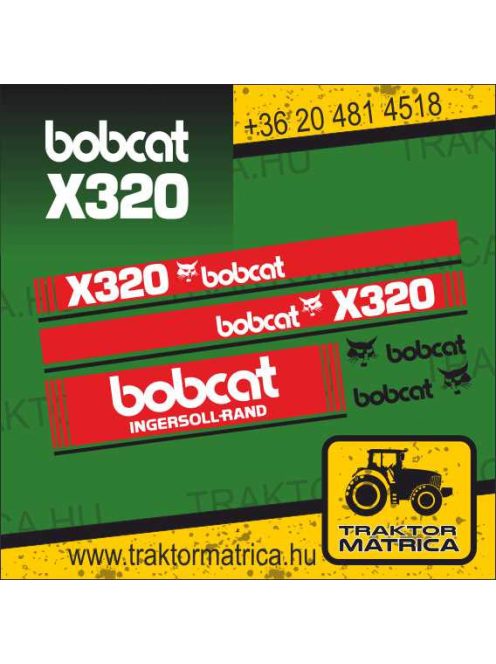 Bobcat X320 matricakészlet (levonó, decal, Aufkleber)
