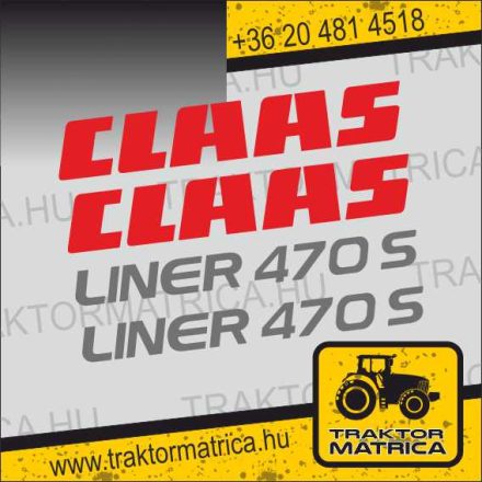 Claas Liner 470 S matricakészlet (levonó, decal, Aufkleber)