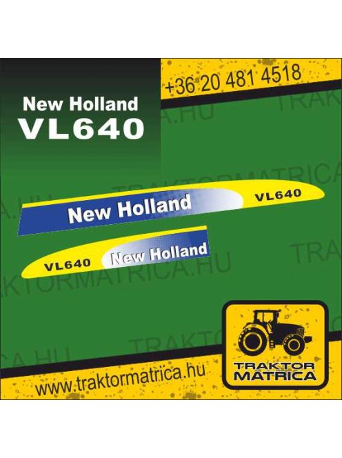 New Holland VL 640 matricakészlet (levonó, decal, Aufkleber)