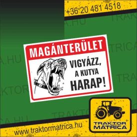 Vigyázz, a kutya harap! tábla